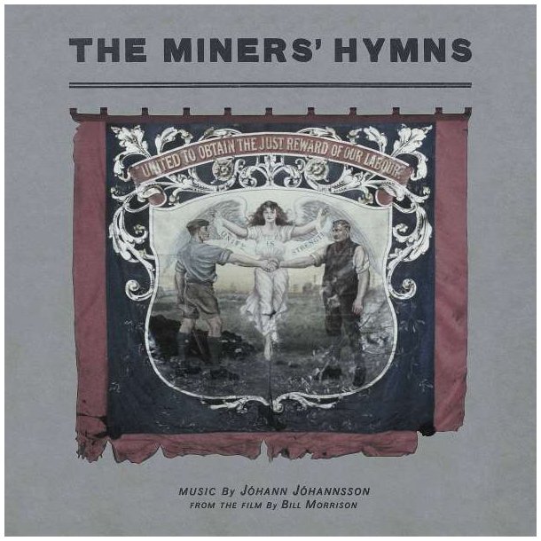 J&oacute;hann J&oacute;hannsson - The Miners Hymns