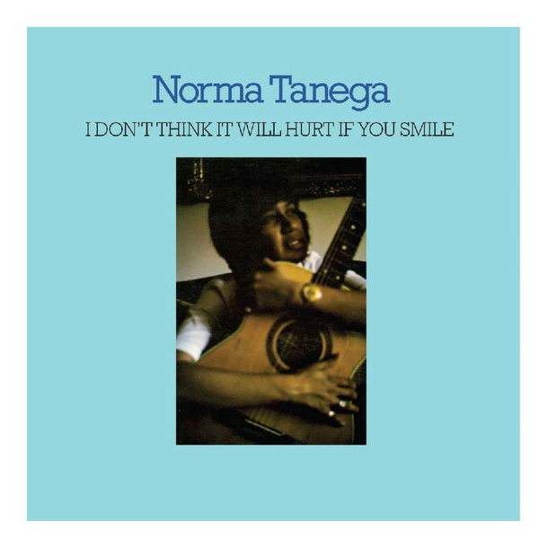 Tanega, Norma - I Don't Think It Will Hurt If You Smile (Vinyl)