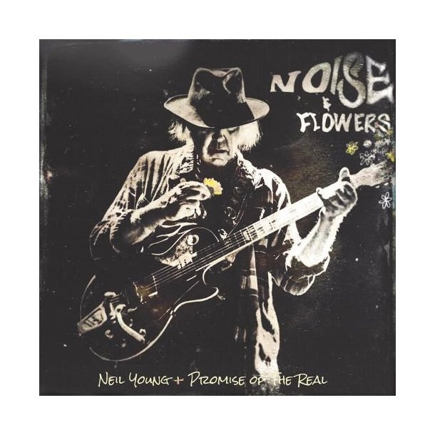 Neil Young &amp; Promise Of The Real - Noise &amp; Flowers (CD)