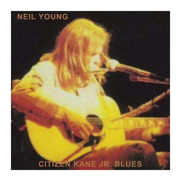 Neil Young - Citizen Kane Jr. Blues 1974 (Vinyl)