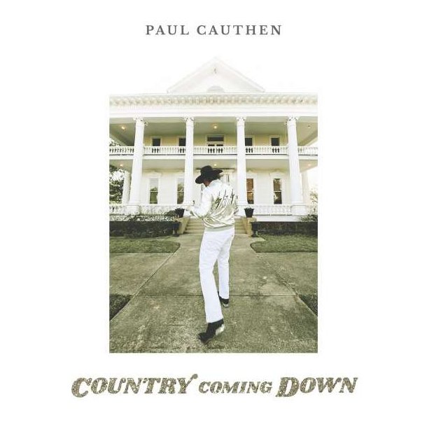 Paul Cauthen - Country Coming Down (Sort)