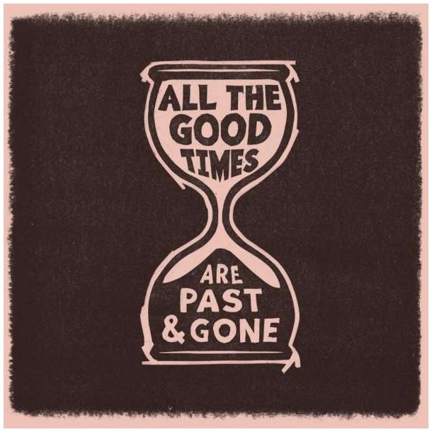 Gillian Welch &amp; David Rawlings - All The Good Times (Vinyl)