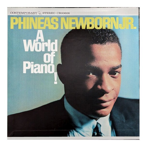 Phineas Newborn JR - A World Of Piano!