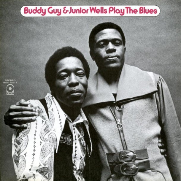 Buddy Guy &amp; Junior Wells - Play The Blues