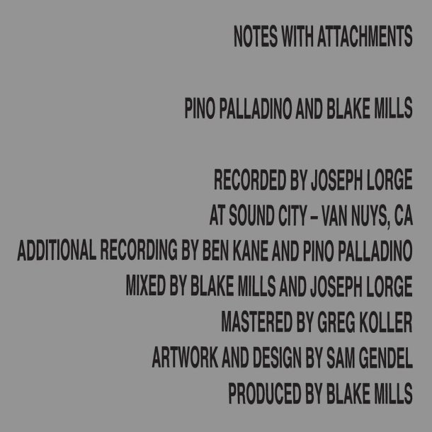 Pino Palladino &amp; Blake Mills  - Notes With Attachments