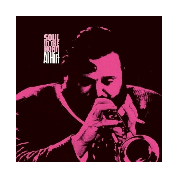 Al Hirt - Soul In The Horn (Vinyl)