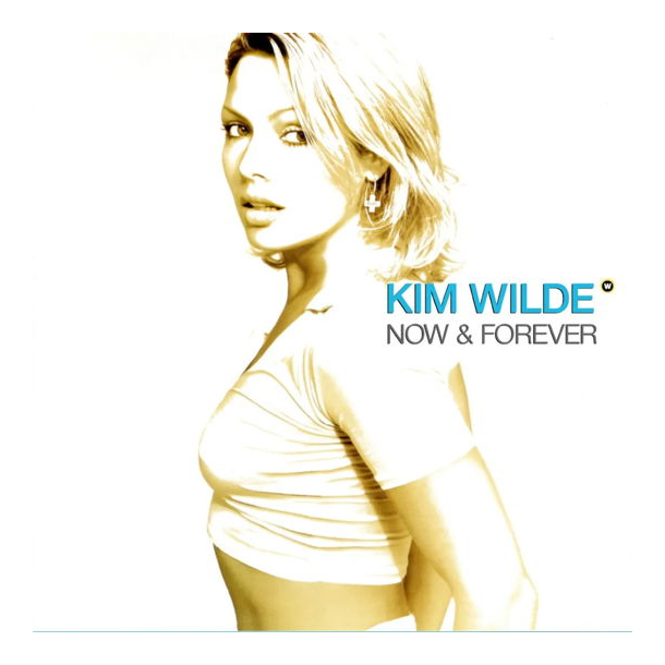 Wilde, Kim - Now &amp; Forever (CD)