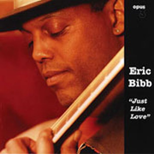 Eric Bibb - Just Like Love (Vinyl)