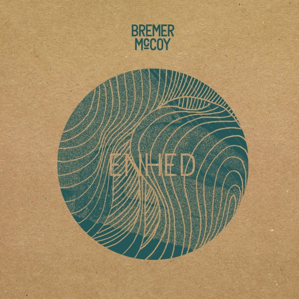 Bremer / McCoy - Enhed