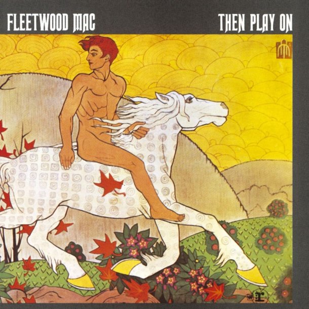 Fleetwood Mac - Then Play On (2LP)