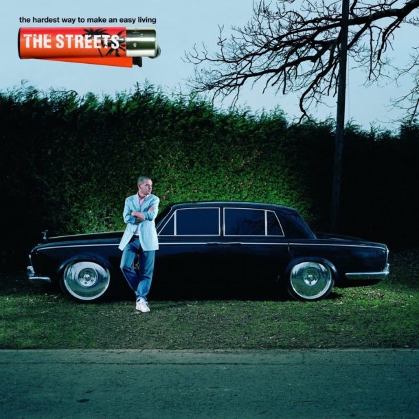 Streets, The - The Hardest Way to Make An Easy Living