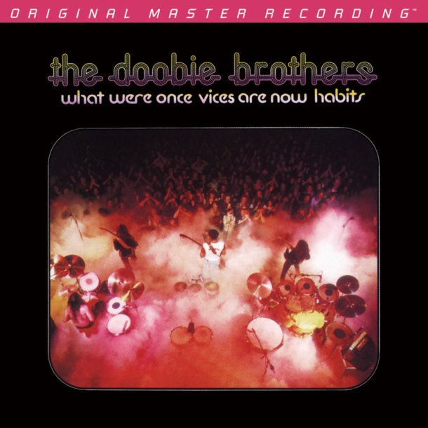 Doobie Brothers, The - What Were Once Vices Are Now Habits (Hybrid SACD) (MOFI)