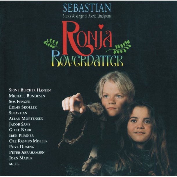 Sebastian - Ronja Rverdatter