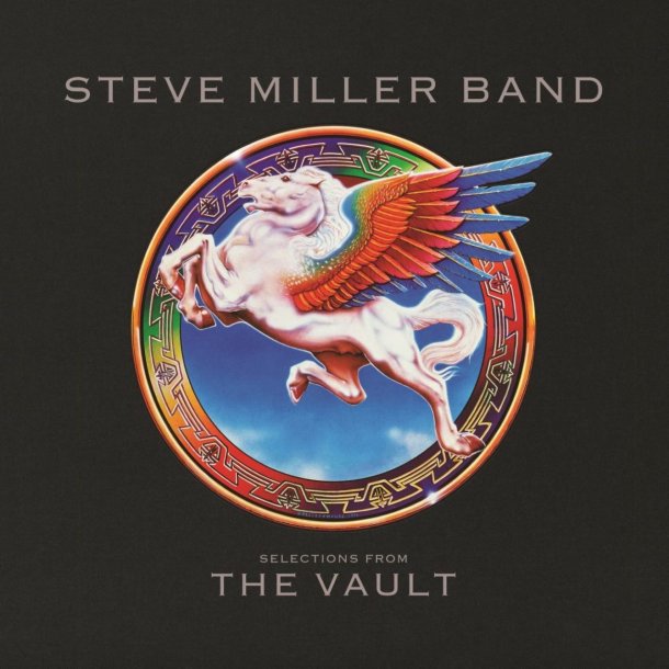 Steve Miller - Selections From The Vault