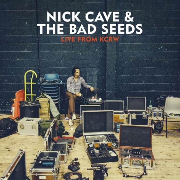 Nick Cave &amp; The Bad Seeds - Live From KCRW