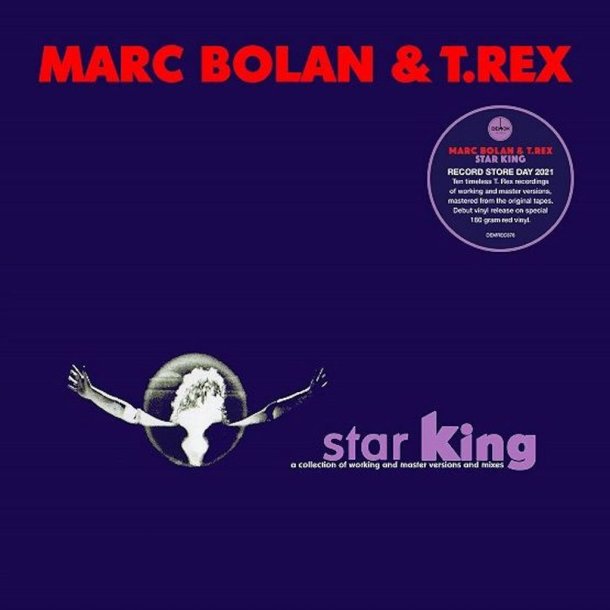 Marc Bolan &amp; T. Rex - Star King (RSD 2021)