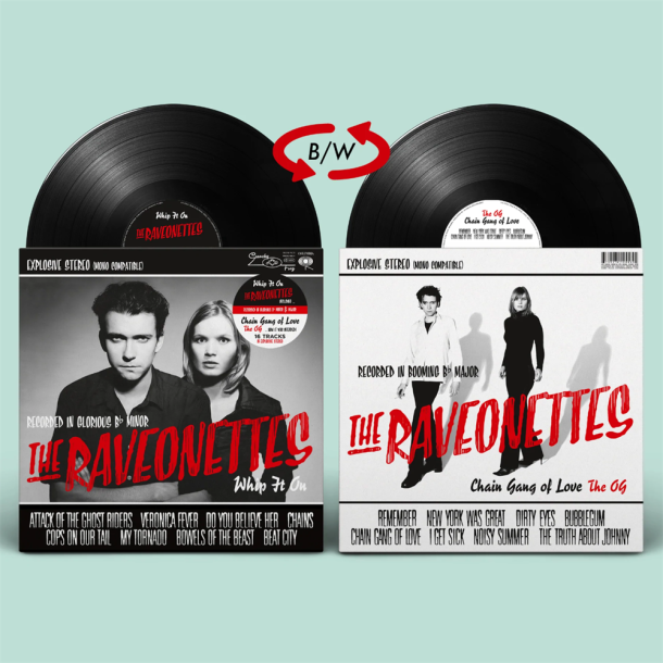 Raveonettes, The - Whip It On / Chain Gang Of Love