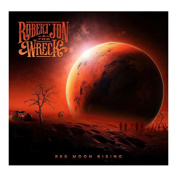 Jon, Robert &amp; The Wreck - Red Moon Rising (Vinyl)