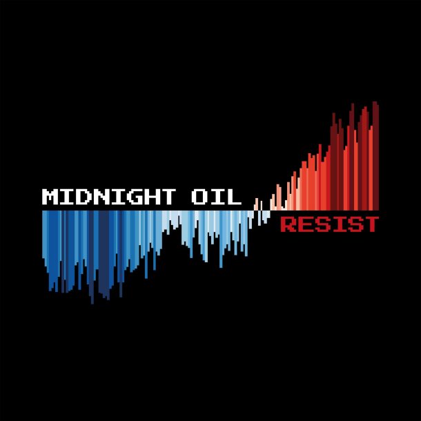 Midnight Oil - Resist (Rd)