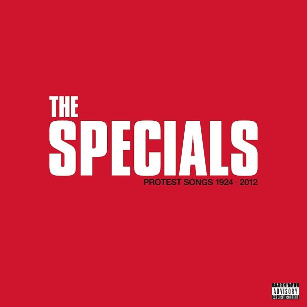 Specials, The - Protest Songs 1924  2012