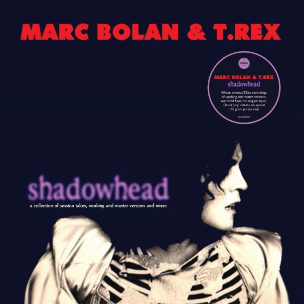 Marc Bolan &amp; T. Rex - Shadowhead (RSD 2020)